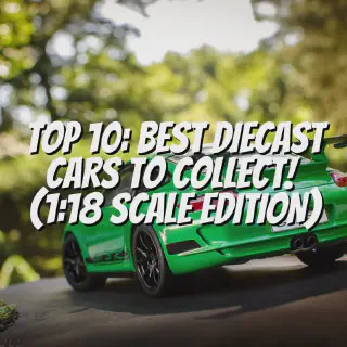 img/3173_picking-the-perfect-diecast-cars-for-your-collection.webp